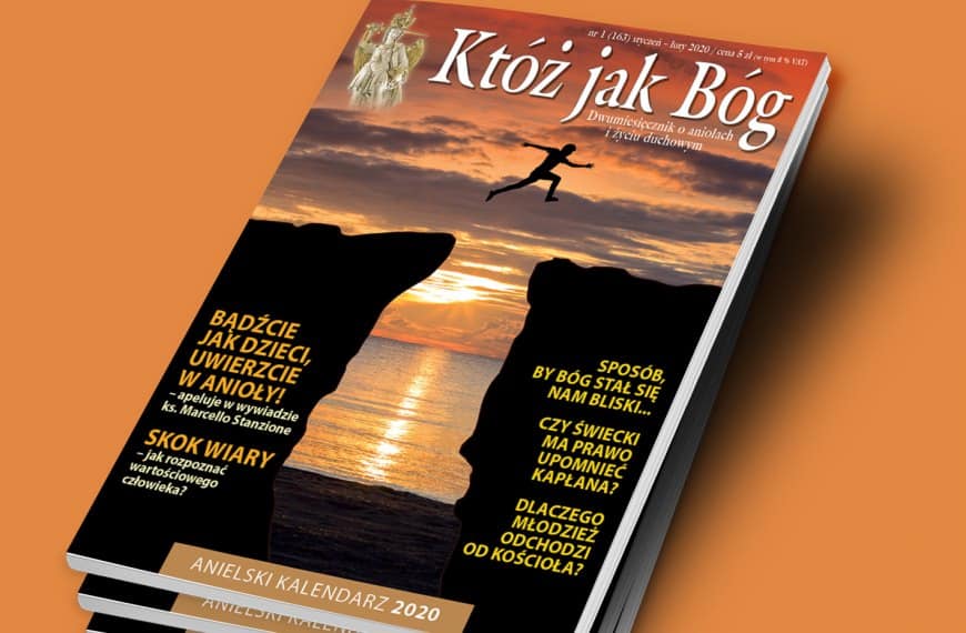 Któż jak Bóg, 1/2020