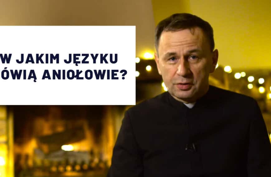 W jakim języku mówią aniołowie?