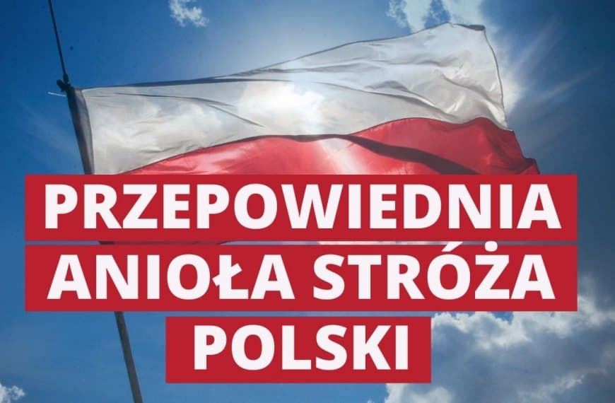 Przepowiednia Anioła Stróża Polski