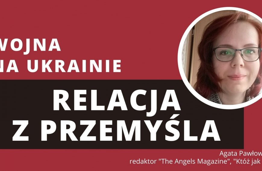 Wojna na Ukrainie. Relacja z Przemyśla