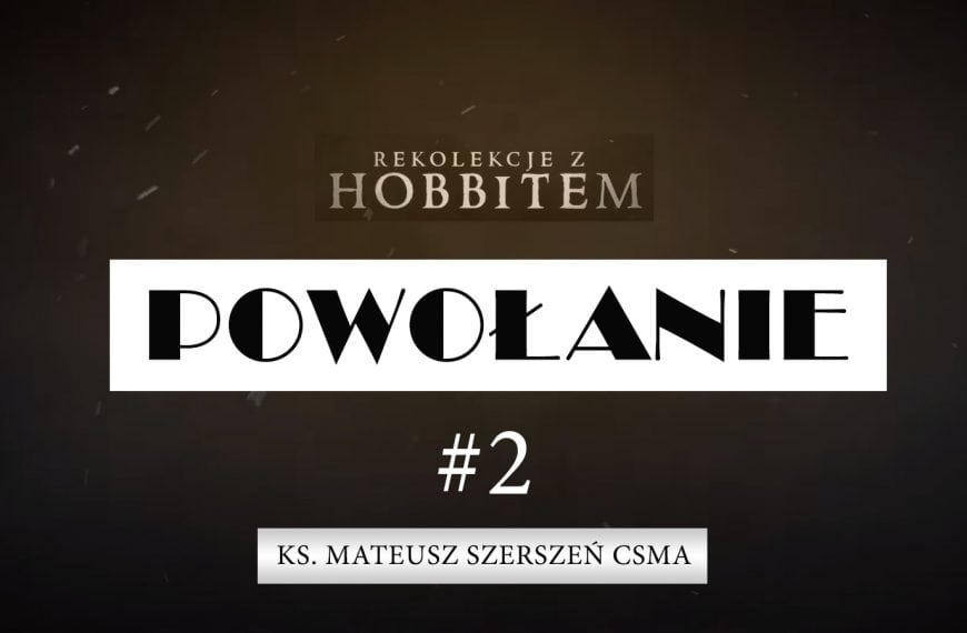 Powołanie. Bilbo Baggins i św. Mateusz