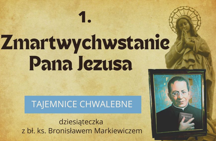 Zmartwychwstanie Pana Jezusa