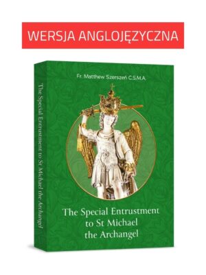 The Special Entrustment to St Michael the Archangel