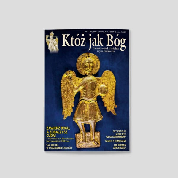 Któż jak Bóg – 3/2024