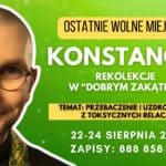 Rekolekcje: PRZEBACZENIE I UZDROWIENIE Z TOKSYCZNYCH RELACJI