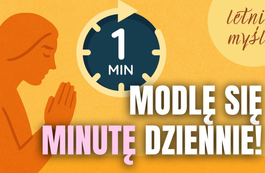 Modlę się minutę dziennie